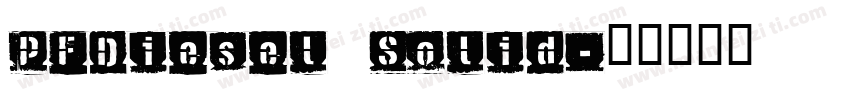 PFDiesel Solid字体转换